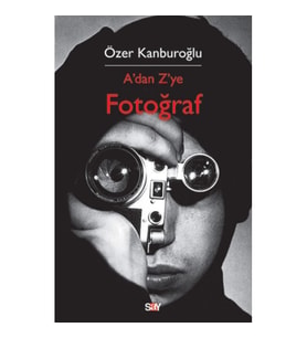 A’dan Z’ye Fotoğraf