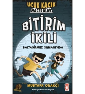 Uçuk Kaçık Maceralar 1 - Bitirim İkili Baltagirmez Ormanında