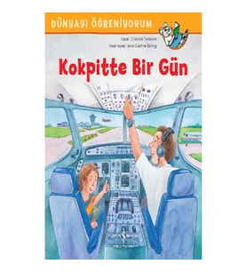 Kokpitte Bir Gün - Dünyayı Öğreniyorum