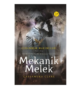 Cehennem Makineleri Birinci Kitap : Mekanik Melek