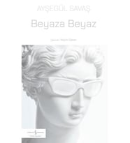 Beyaza Beyaz