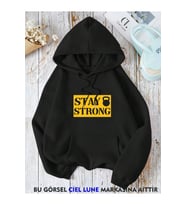 Unisex Stay Strong Baskılı Oversize Baskılı Kapşonlu Sweatshirt 3 Iplik (Siyah)