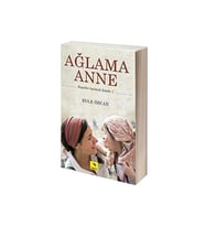 Ağlama Anne Şule Özcan Elma Yayınevi