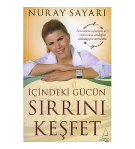 İçindeki Gücün Sırrını Keşfet