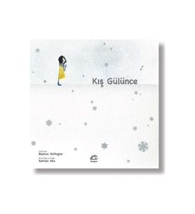 Kış Gülünce - Beyhan Gültaşlar