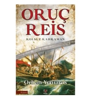 Oruç Reis - Kolsuz Kahraman