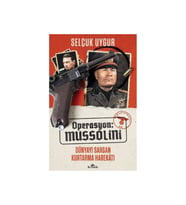 OPERASYON MUSSOLİNİ
