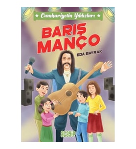 Cumhuriyetin Yıldızları 7 -Barış Manço