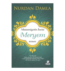 Masumiyetin İncisi Hazreti Meryem