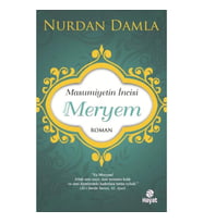 Masumiyetin İncisi Hazreti Meryem