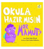 Okula Hazır mısın Mor Mamut?