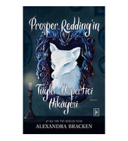 Prosper Redding’in Tüyler Ürpertici Hikâyesi