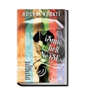 İsmi Her Neyse