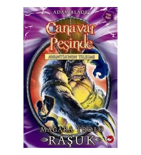 Canavar Peşinde Serisi 21 - Avantia'nın Tılsımı (Mağara Trolü Raşuk)