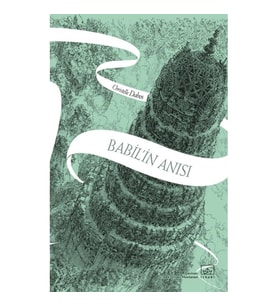Babil’in Anısı – Aynadan Geçen Kız Serisi 3. Kitap