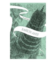 Babil’in Anısı – Aynadan Geçen Kız Serisi 3. Kitap