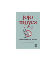 Sevgilinden Son Mektup Jojo Moyes Dex Kitap