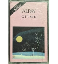 (Plak Değildir KASET tir) Kaset Alpay Gitme Kaset