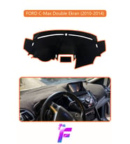 FORD C-MAX DOUBLE EKRAN (2010-2014) Torpido Örtüsü Güneşten Korur Kolay Montaj Tam Uyum E88