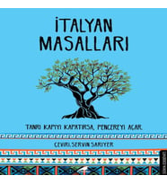 İtalyan Masalları - Tanrı Kapıyı Kapatırsa, Pencereyi Açar