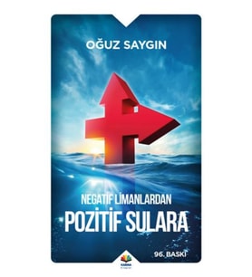 Negatif Limanlardan Pozitif Sulara