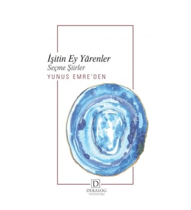 İşitin Ey Yarenler Yunus Emre'den Seçme Şiirler (CEP BOY)