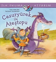 Cesuryürek ile Ateştopu - İlk Okuma Kitabım