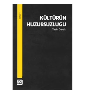 Kültürün Huzursuzluğu