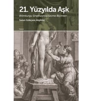 21. Yüzyılda Aşk & Bilimkurgu Sinemasında Sevme Biçimleri