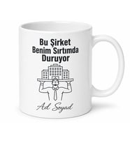 Mesai Kahramanı Emektar Çalışan Bu Şirket Benim Sırtımda Duruyor Kupa Bardak Hediye
