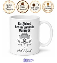 Mesai Kahramanı Emektar Çalışan Bu Şirket Benim Sırtımda Duruyor Kupa Bardak Hediye