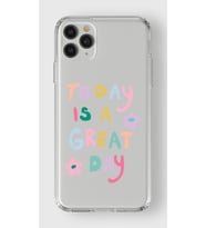 Iphone 11 Pro Max Uyumlu Today Is A Great Day Tasarımlı Şeffaf Telefon Kılıfı