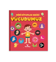 Mini Kitaplar Serisi Vücudumuz
