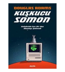 Otostopçunun Galaksi Rehberi Serisi 6 - Kuşkucu Somon