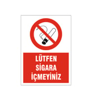 Lütfen sigara içmeyiniz, isg uyarı levhası