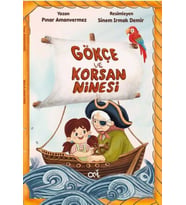 Gökçe ve Korsan Ninesi