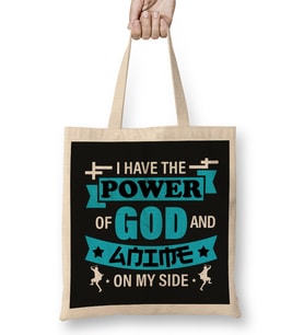 Power of God And Anime On My Side Anime Otaku Gift Bez Çanta Uzun Saplı