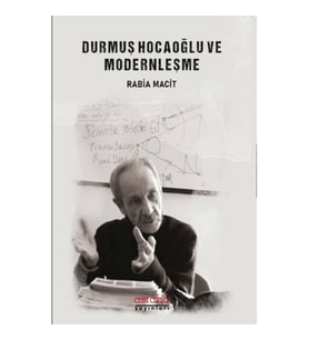 Durmuş Hocaoğlu ve Modernleşme