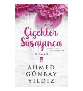 Çiçekler Susayınca