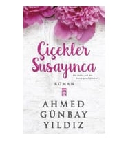Çiçekler Susayınca