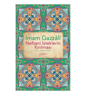 Nefsani İsteklerin Kırılması