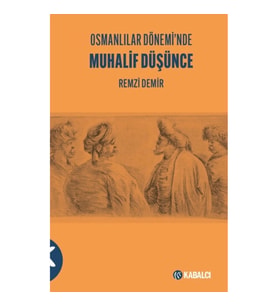 Osmanlılar Dönemi’nde Muhalif Düşünce