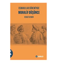 Osmanlılar Dönemi’nde Muhalif Düşünce