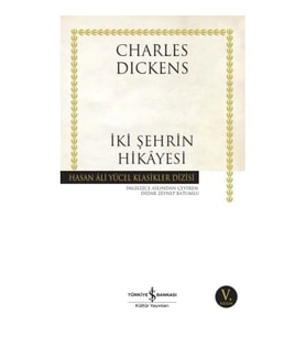 İki Şehrin Hikayesi - Hasan Ali Yücel Klasikleri