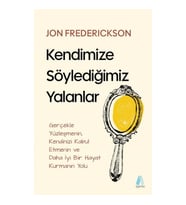 Kendimize Söylediğimiz Yalanlar