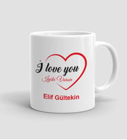 Kişiye Özel I Love You Tasarımlı Beyaz Renk Kupa