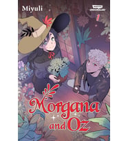 Morgana And Oz, Vol. 1: A Webtoon Unscrolled Graphic Novel