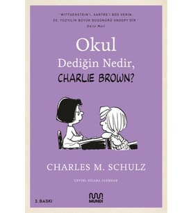 Okul Dediğin Nedir, Charlie Brown