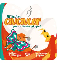Afacan Civcivler Yumurtadan Çıkıyor!