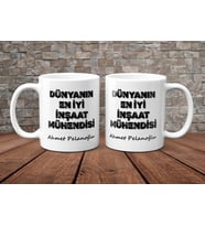 İnşaat Mühendisine Hediye - Kişiye Özel - Dünyanın En İyi İnşaat Mühendisi Yazılı İsimli Kupa (Beyaz)